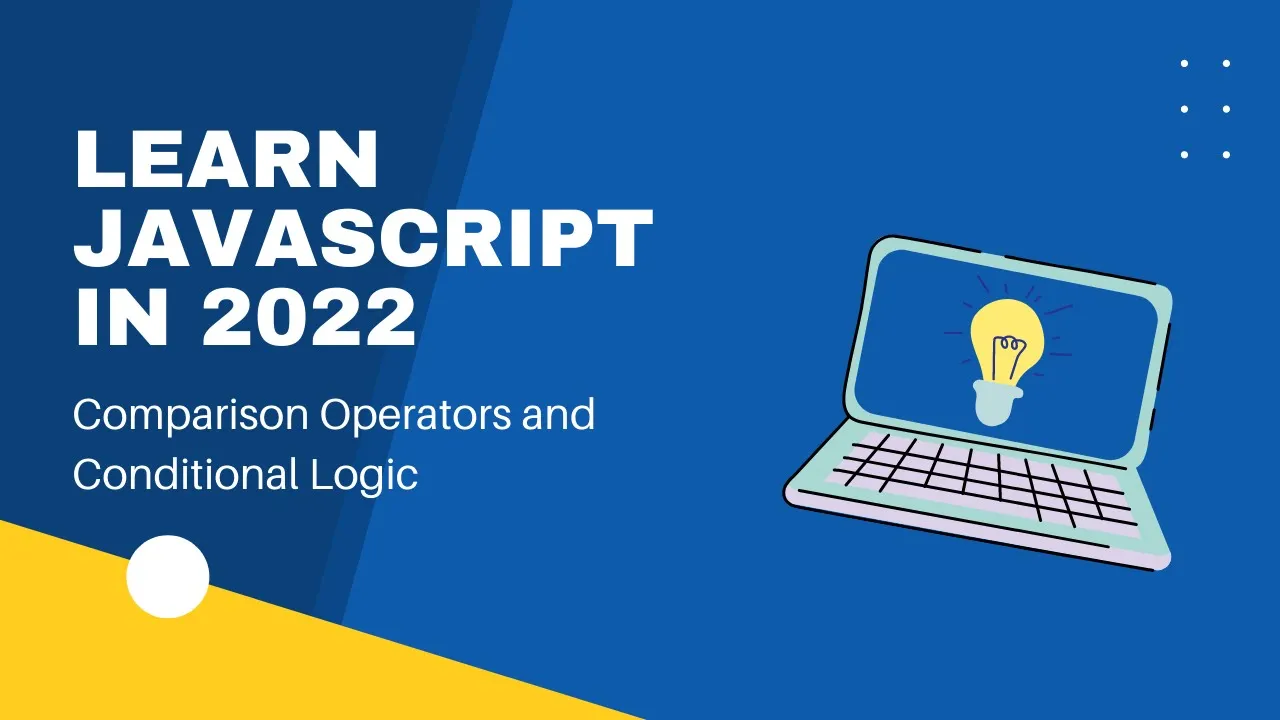 JavaScript Comparison Operators Explained, Learning to Code with ...