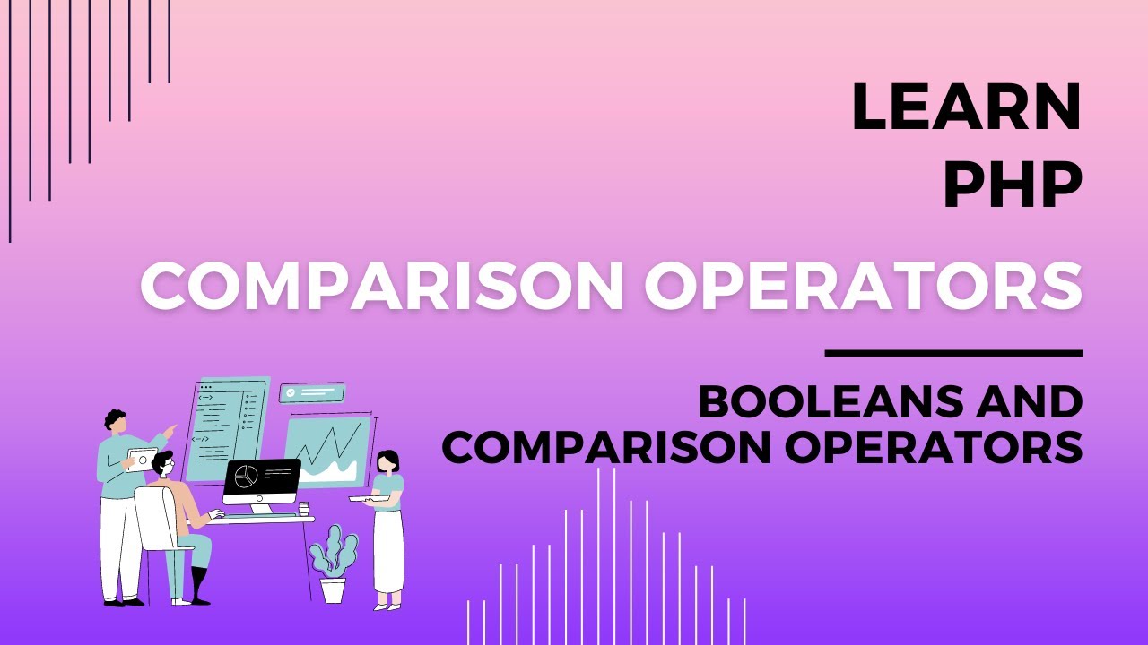 what-are-comparison-operators-in-php-programming-how-do-comparison