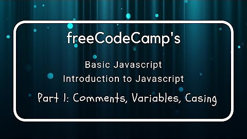 freeCodeCamp's basic JavaScript Tutorial 2023