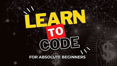 Learn to code for absolute beginners, learn to code 2023, We Will Code